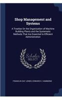Shop Management and Systems