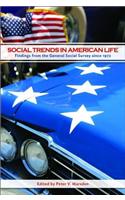 Social Trends in American Life