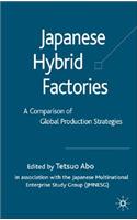 Japanese Hybrid Factories