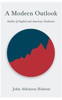 Modern Outlook - Studies of English and American Tendencies