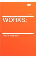 Works; Volume 8: (English)