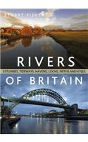 The Rivers of Britain: Estuaries, Tideways, Havens, Lochs, Firths and Kyles