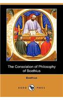 Consolation of Philosophy of Boethius (Dodo Press)