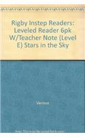 Rigby Instep Readers: Leveled Reader 6pk W/Teacher Note (Level E) Stars in the Sky: (409)