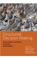 Structured Decision Making