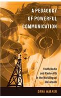 Pedagogy of Powerful Communication