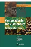 Conservation in the 21st Century: Gorillas as a Case Study