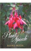 Plant Speech: Book 2: Peace Keepers