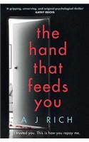 The Hand That Feeds You