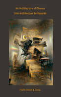 Architecture of Chance - Une Architecture de Hasards