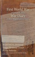 29 DIVISION Divisional Troops Divisional Trench Mortar Batteries: 1 August 1916 - 31 January 1919 (First World War, War Diary, WO95/2292/3)