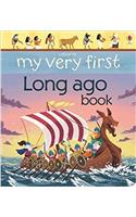 My Very First Long Ago Book