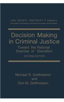 Decision Making in Criminal Justice