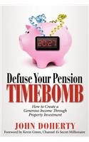 Defuse Your Pension Time-Bomb