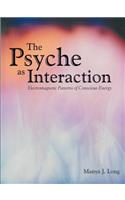 Psyche as Interaction