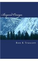 Beyond Omega