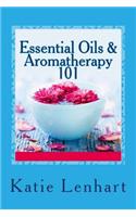 Essential Oils & Aromatherapy 101