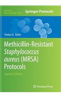 Methicillin-Resistant Staphylococcus Aureus (MRSA) Protocols: (1085 Methods in Molecular Biology)