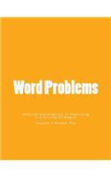 Word Problems-Detailed Explanations of Reasoning and Solving Strategies: Volume 4 Answer Key(4 Word Problems-Detailed Explanations of Reasoning and Solving Strategies)