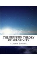 The Einstein Theory of Relativity