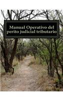Manual Operativo del perito judicial tributario