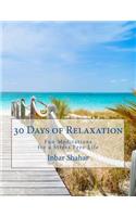 30 Days of Relaxation: Fun Meditations for a Stress Free Life(English)