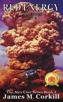 Red Energy: An Alex Cave adventure. Episode 3