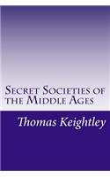 Secret Societies of the Middle Ages