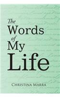The Words of My Life: (English)