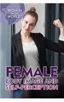Female Body Image and Self-Perception