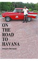 On The Road To Havana