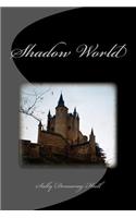 Shadow World