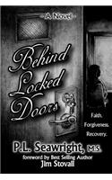 Behind Locked Doors