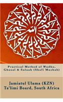 Practical Method of Wudhu, Ghusal & Salaah (Shafi Mazhab)