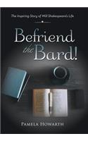 Befriend the Bard!