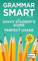 Grammar Smart, 4th Edition: The Savvy Student's Guide to Perfect Usage(Smart Guides)