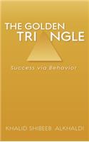 The Golden TriAngle: Success via Behavior