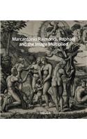 Marcantonio Raimondi, Raphael and the Image Multiplied