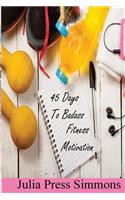 45 Days to Badass