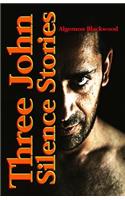 Three John Silence Stories