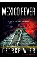 Mexico Fever