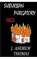 Suburban Purgatory Hell: and Other Poems(English)