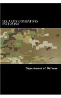 U.S. Army Combatives FM 3-25.150