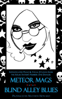 Meteor Mags: Blind Alley Blues(3 Meteor Mags)