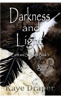 Darkness and Light