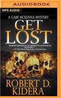 Get Lost: (Gabe McKenna Mystery)