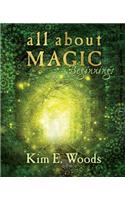 All About Magic - beginnings