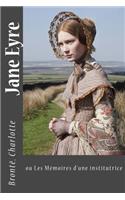 Jane Eyre: ou Les Memoires d'une institutrice