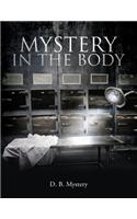 Mystery In The Body