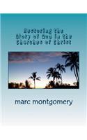 Restoring the Glory of God in the Churches of Christ